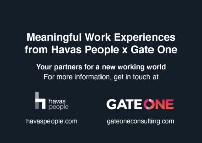 Meaningful Work Experiences from Havas People x Gate One