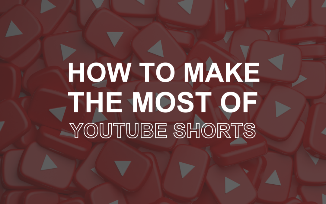 YouTube Shorts and it’s place in advertising